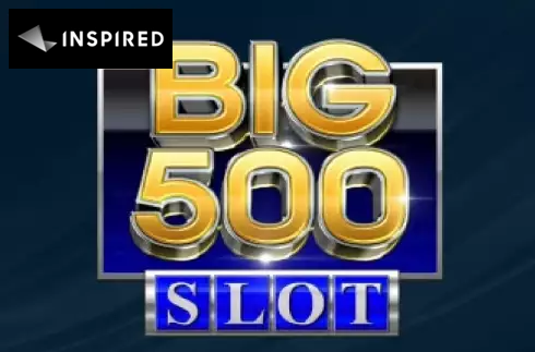 Big 500 Slot